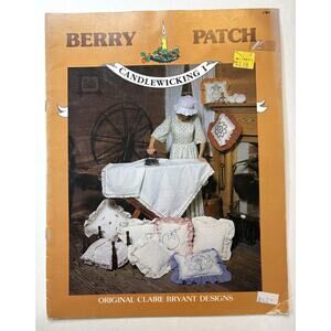 Berry Patch Candlewicking I Original Claire Bryant Designs Vintage 1982